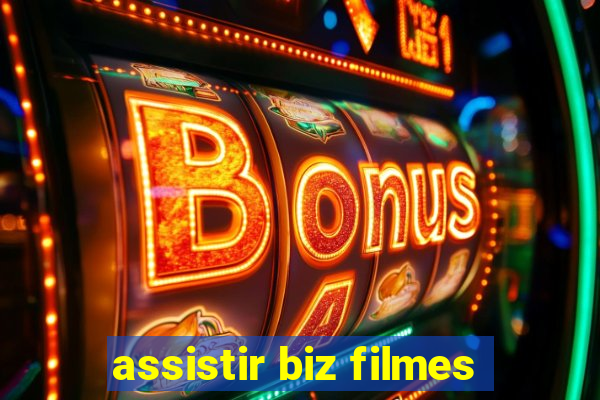 assistir biz filmes